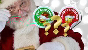 Have You Been Naughty or Nice?